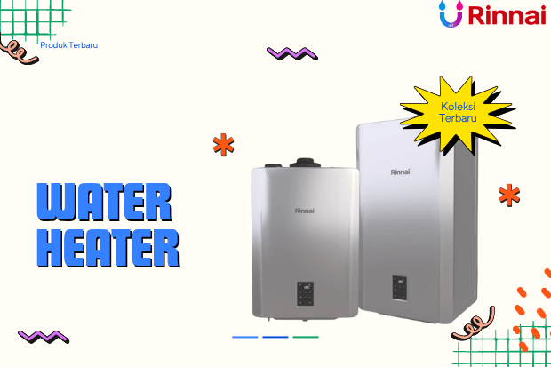 Rinnai Water Heater, Pemanas Air Rumah & Industri